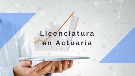 licenciatura en actuara