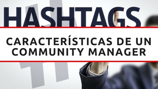 características de un community
manager características de un community manager