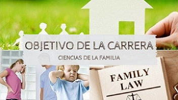 lic.en ciencias de la familia, objetivo